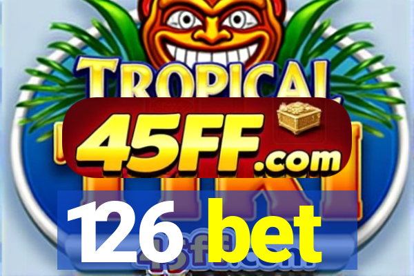 126 bet